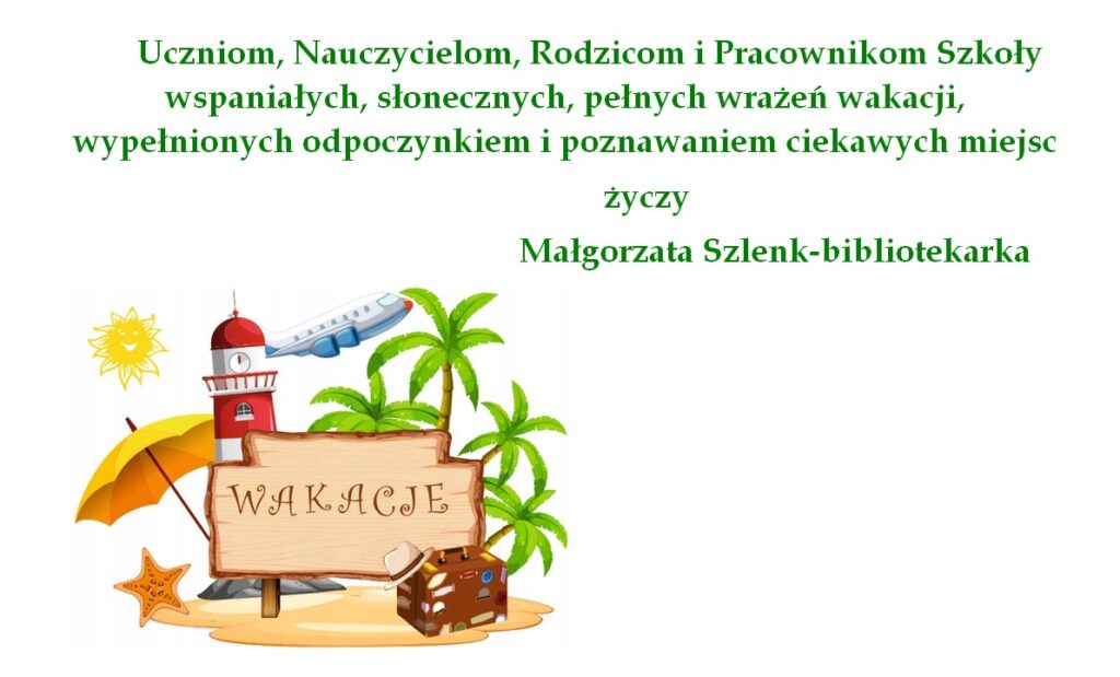 Wakacyjne życzenia Pani bilbliotekarki