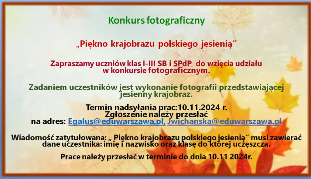 Konkurs fotograficzny "Piękno krajobrazu polskiego jesienią" Konkurs fotograficzny "Piękno krajobrazu polskiego jesienią"